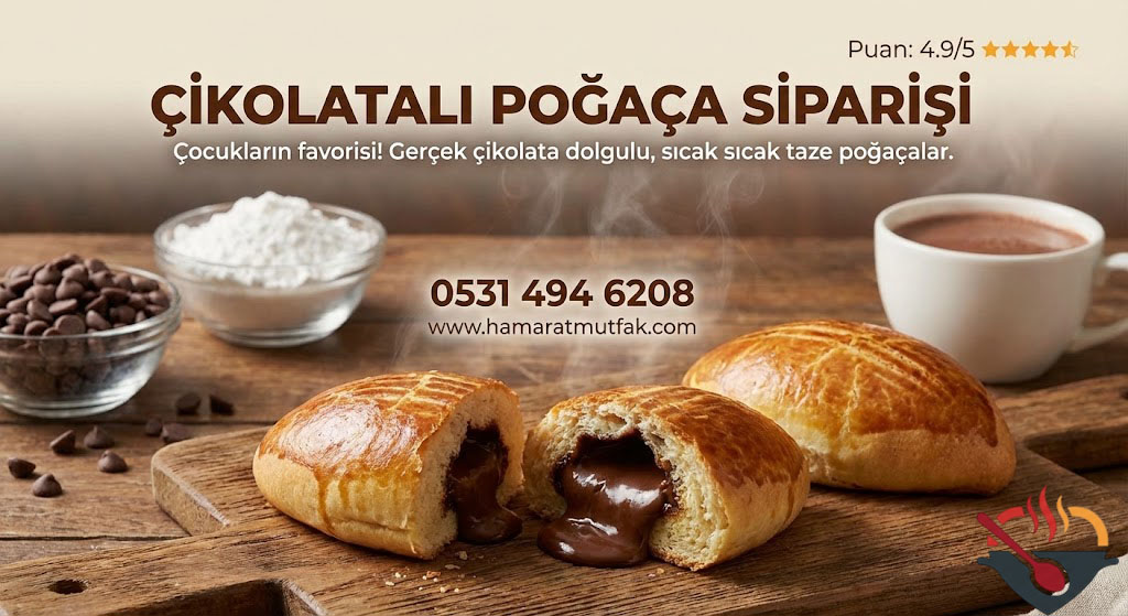 Çikolatalı Poğaça Siparişi