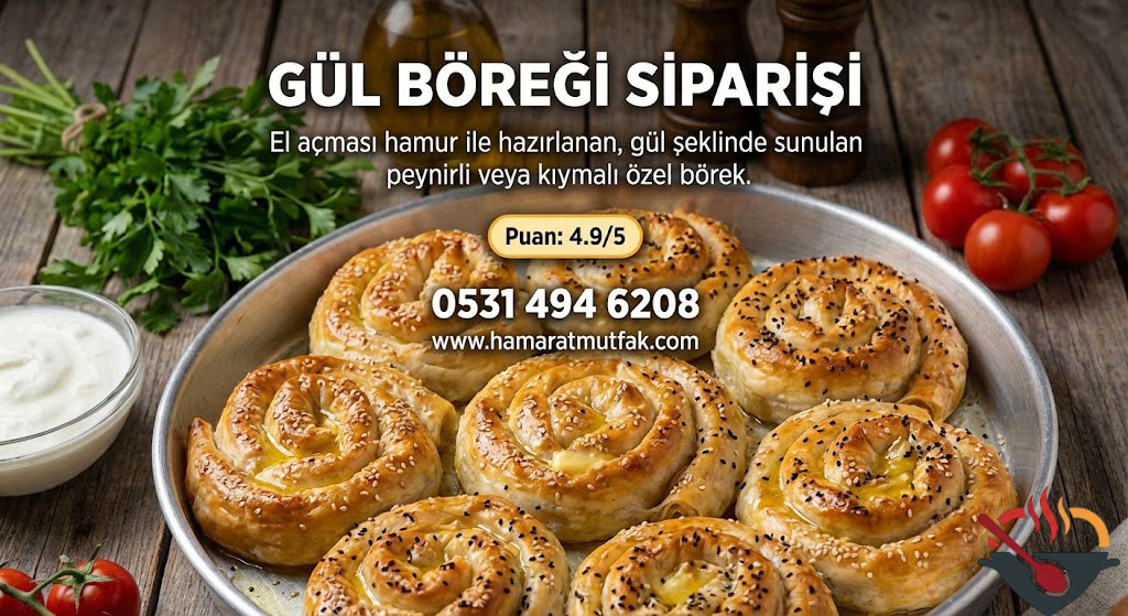 Gül Böreği Siparişi